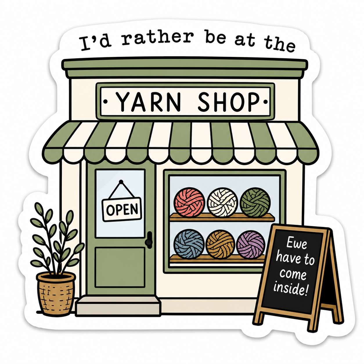 I’d Rather Be at the Yarn Shop Sticker