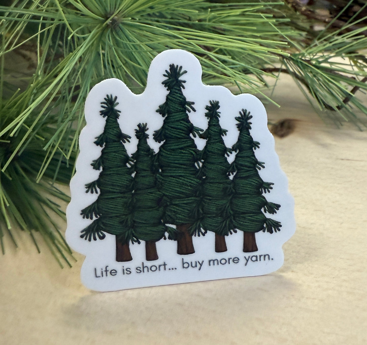 Life is Short Buy More Yarn Sticker