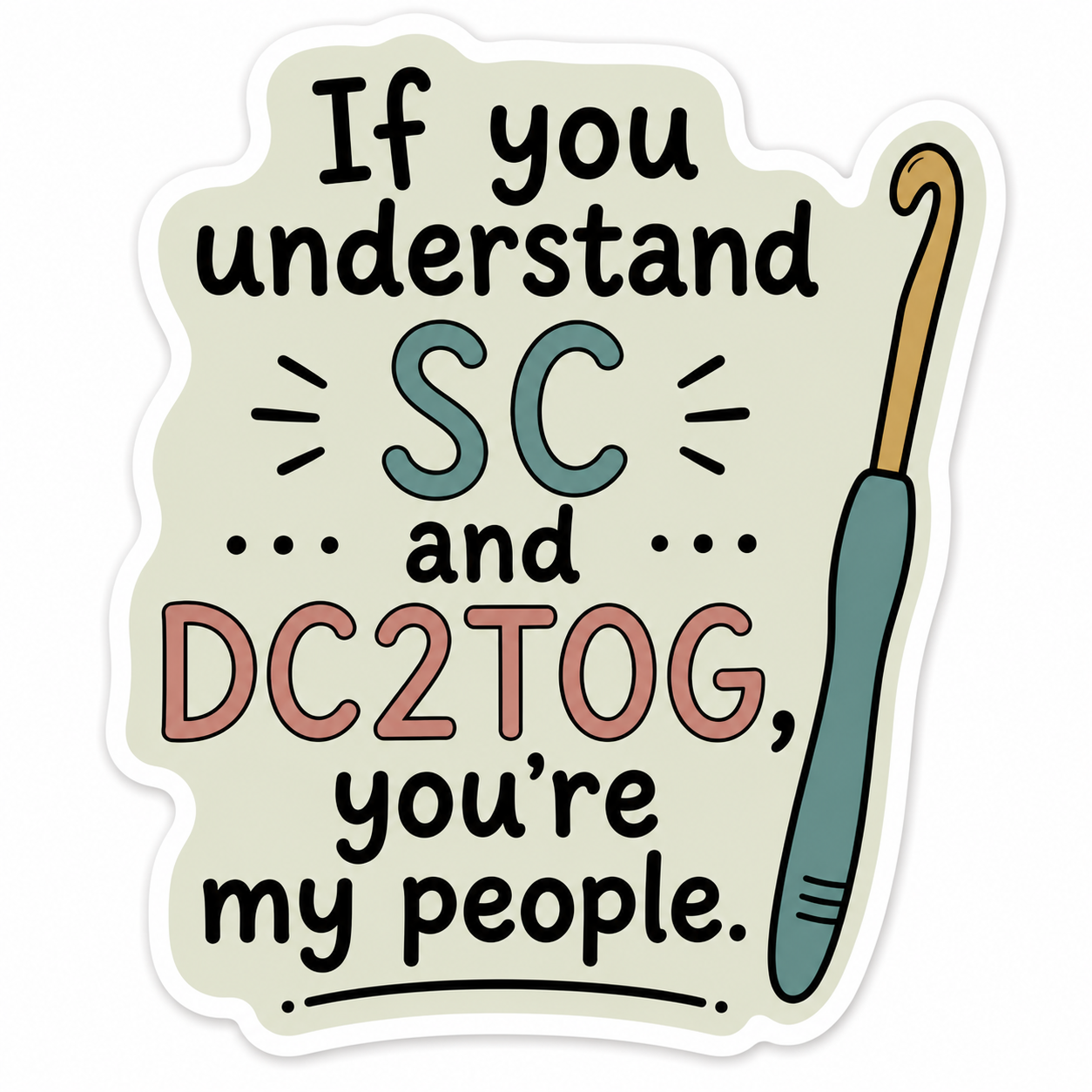 You’re My People - Crochet Sticker