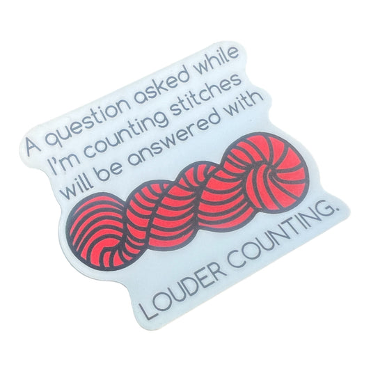 Loud Counting Knitting/Crochet Sticker